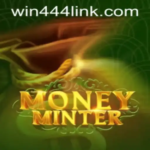 Exploring the Thrills of MoneyMinter: A Deep Dive into Game Dynamics and Exciting Opportunities with win444.COM